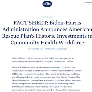 Fact Sheet: Biden-Harris Administration Announces American Rescue Plan’s Historic Investments in Community Health Workforce.